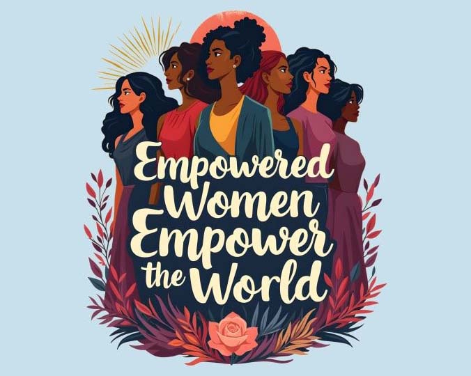 Empowered Women Empower the World